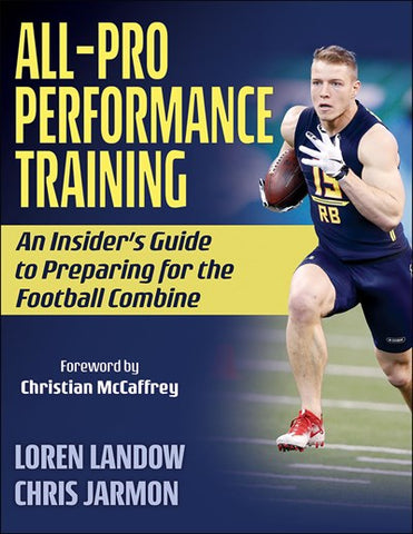 All-Pro Performance Training Book - An Insiders Guide to Preparing for the Football Combine